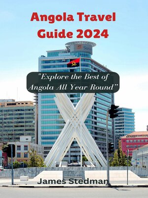 cover image of Angola Travel Guide 2024